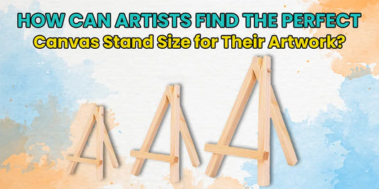 How Can Artists Find the Perfect Canvas Stand Size for Their Artwork?