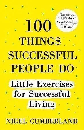 100 Things Successful People Do by Nigel Cumberland The Stationers