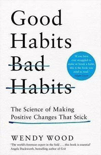 Good Habits Bad Habits by Wendy Wood The Stationers