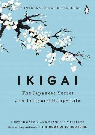 Ikigai: The Japanese Secret to a Long and Happy Life The Stationers