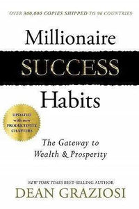 Millionaire Success Habits: The Gateway To Wealth & Prosperity The Stationers