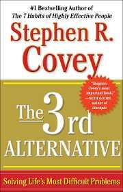 The 3rd Alternative: by Stephen R Covey The Stationers