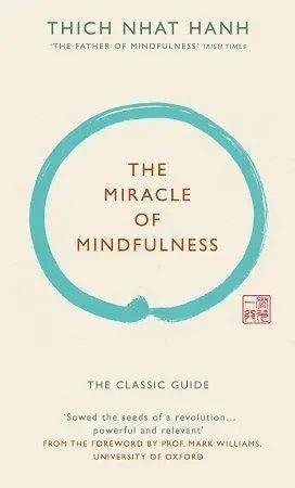 The Miracle of Mindfulness The Stationers