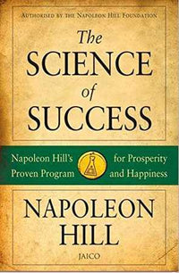 The Science of Success by Napoleon Hill The Stationers