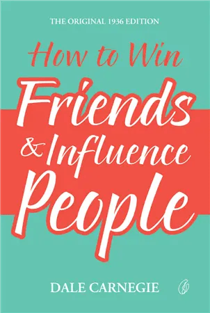 How To Win Friends & Influence People (The Original 1936 Edition) RDNG