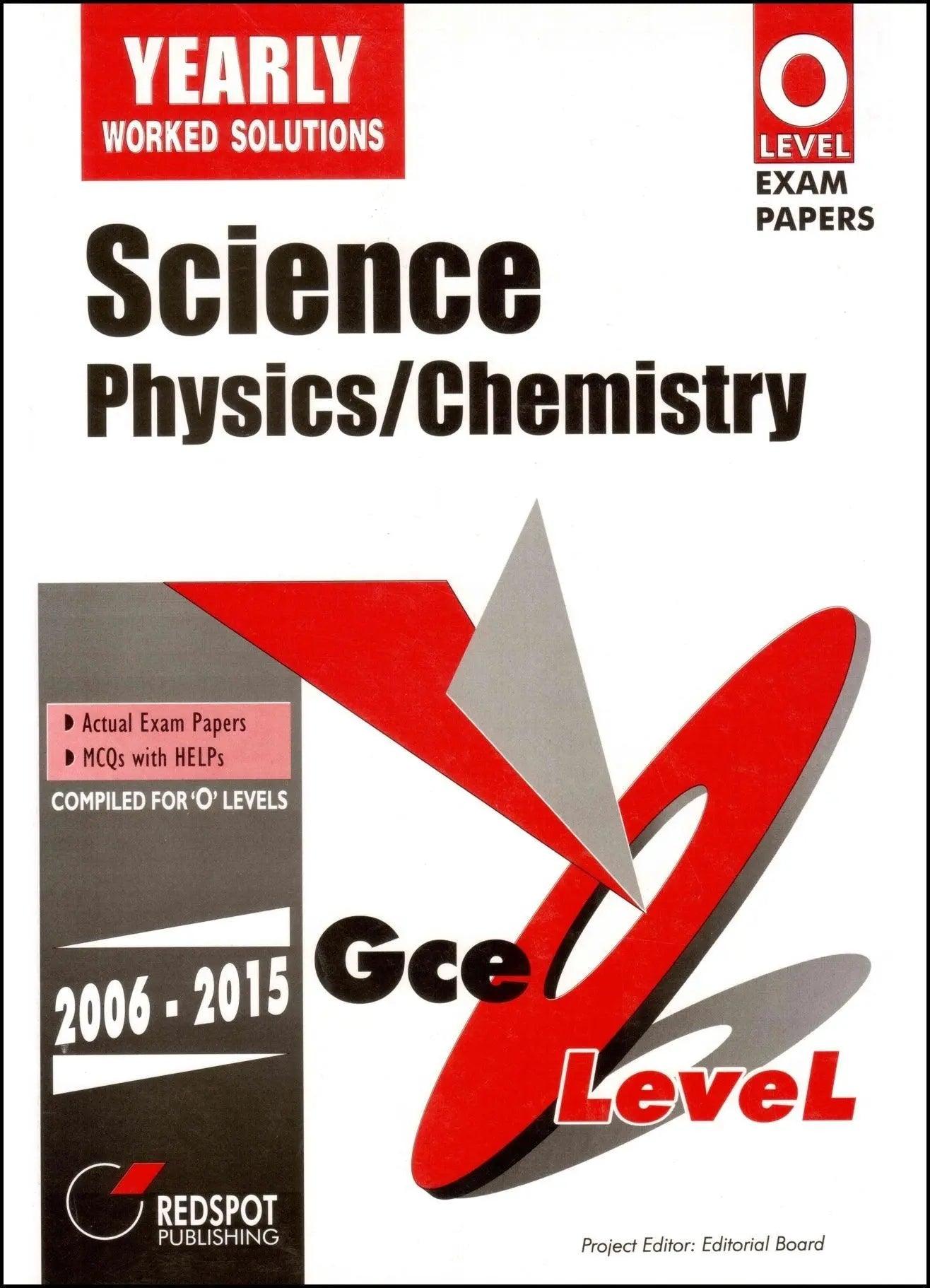 O Level Science (Physics/Chemistry) (Yearly) The Stationers